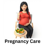 PREGNANCY CARE